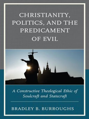 cover image of Christianity, Politics, and the Predicament of Evil